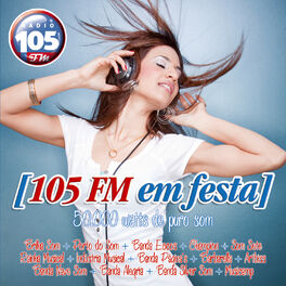 Album cover of 105 Fm Em Festa