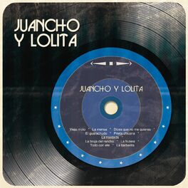 Album cover of Juancho y Lolita
