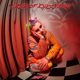 Album cover of Tired Of Everybody