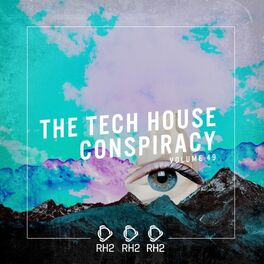 Album cover of The Tech House Conspiracy, Vol. 49