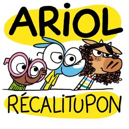 Album cover of Récalitupon (feat. Laurent Lamarca, Jérémy Frérot, Joyce Jonathan, Tibz & Sylvain Duthu) (par Ariol, Tiburge, Ramono, Naphtaline, Bitonio, Pétula, Patouche et Bisbille)