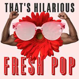 Album cover of That's Hilarious - Fresh Pop