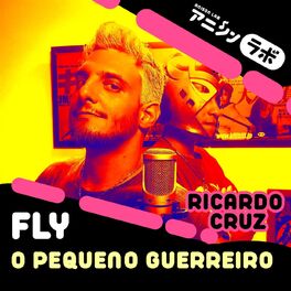 Album cover of Fly, O Pequeno Guerreiro