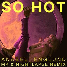 Album cover of So Hot (MK x Nightlapse Remix)