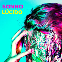 Album cover of Sonho Lúcido - Se Deixar no Lux, Música para Clubes e Casas Noturnas