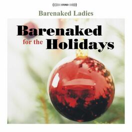 Album cover of Barenaked For The Holidays (Deluxe Edition)