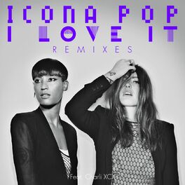 Album cover of I Love It (feat. Charli XCX) (Remixes)