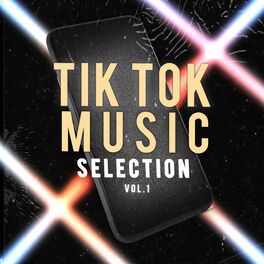 Album cover of Tik Tok Music Selection, Vol. 1
