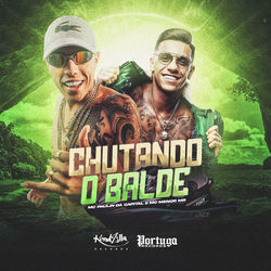 Chutando o Balde (Com MC Menor MR)