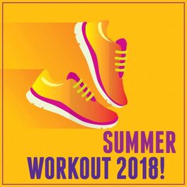 Album cover of Summer Workout 2018