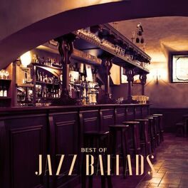 Album cover of Best of Jazz Ballads: Music for Cafe & Vintage Bar (Romantic Piano, Guitar & Smooth Saxophone Music for Coffee Brak)