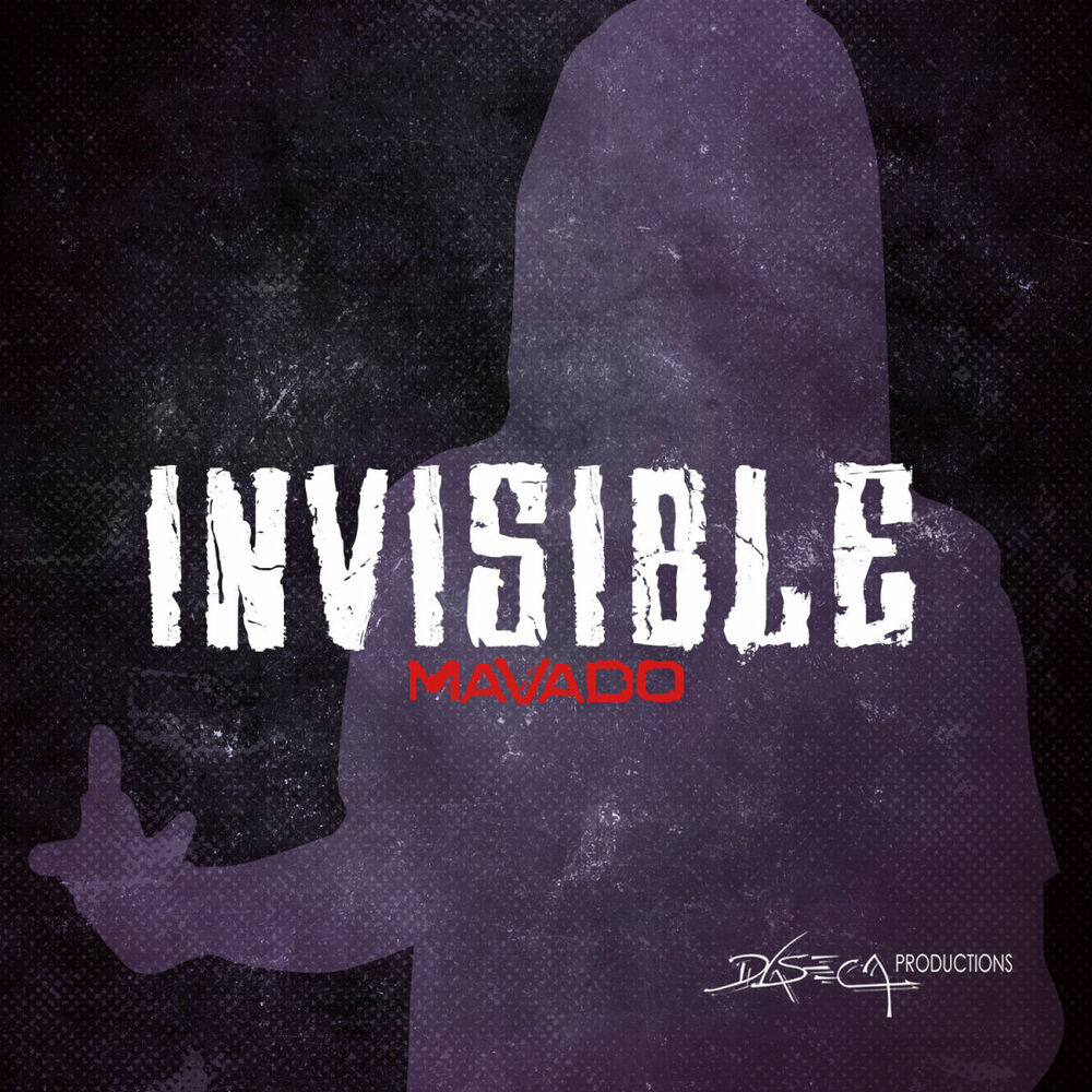 Invisible. Invisible надпись. Invisible песня. Mavado - Invisible.