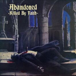 Album cover of Killed By Faith (feat. Angus MacMannus & Tony Cadena)