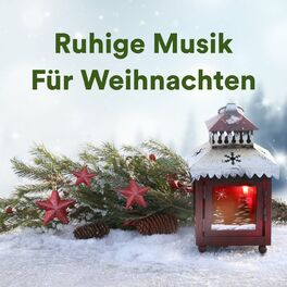 Album cover of Ruhige Musik Für Weihnachten
