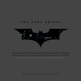 Album cover of The Dark Knight (Collectors Edition) [Original Motion Picture Soundtrack]