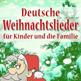 Album cover of Deutsche Weihnachtslieder für Kinder und die Familie