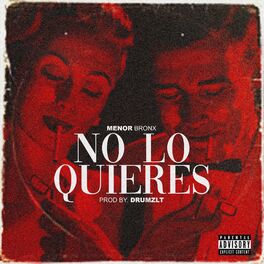 Album cover of No Lo Quieres