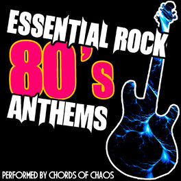 Album cover of Essential Rock: 80's Anthems