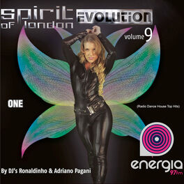 Album cover of Spirit of London Evolution Vol 9 - One - Energia 97 Fm (Radio Dance House Top Hits)