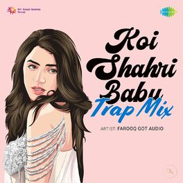 Album cover of Koi Shahri Babu - Single (Trap Mix)