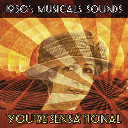 Album cover of 1950's Musicals Sounds: You're Sensational