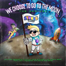 Album cover of WE CHOOSE TO GO TO THE MOON (The REMIXES)