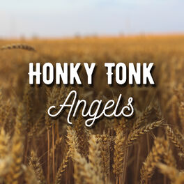 Album cover of Honky Tonk Angels (Live)