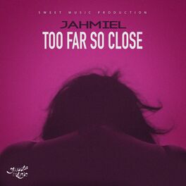 Album cover of Too Far so Close