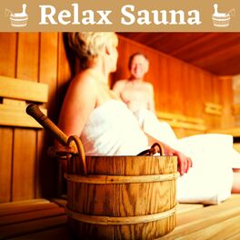Album cover of Relax Sauna - Relaxing Spa Music for Infrared Sauna