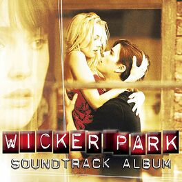 Album cover of Wicker Park (Soundtrack from the Motion Picture)