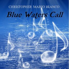 Album cover of Blue Waters Call