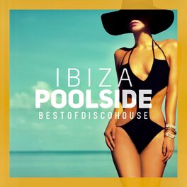 Album cover of Ibiza Poolside - Best of Disco House