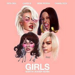 Album cover of Girls (feat. Cardi B, Bebe Rexha & Charli XCX) (Martin Jensen Remix)