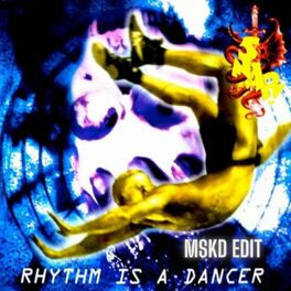 Album cover of Snap! - Rythm is a dancer (MSKD Edit)