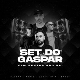 Album cover of Set do Gaspar - Vem Sentar pro Pai