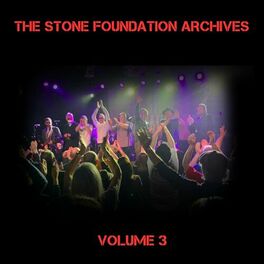 Album cover of The Stone Foundation Archives, Vol 3
