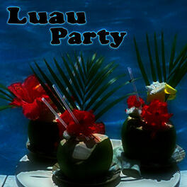 Album cover of Luau Party