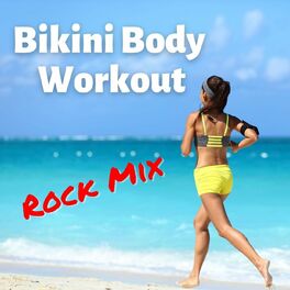 Album cover of Bikini Body Workout: Rock Mix