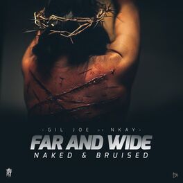 Album cover of Far and Wide (Naked & Bruised)