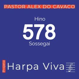 Album cover of Hino 578 da Harpa Cristã Sossegai