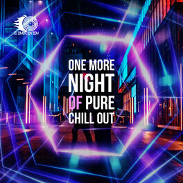 Album cover of One More Night of Pure Chill Out – Electronic Vibes for Greatest Relax
