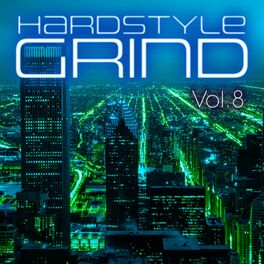 Album cover of Hardstyle Grind, Vol. 8
