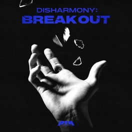 Album cover of DISHARMONY : BREAK OUT