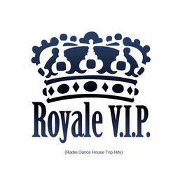 Album cover of Royale Booking V.i.p. (Radio Dance House Top Hits)