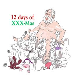 The Anonymous Pervs - 12 Days of XXX-Mas (Parody of 