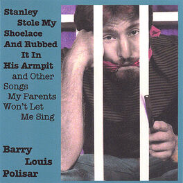 Album cover of Stanley Stole My Shoelace and Rubbed it in His Armpit and other Songs My Parents Won't Let Me Sing
