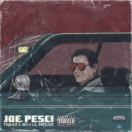 Album cover of Joe Pesci (feat. Lil Freezer)