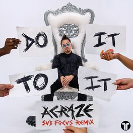 Album cover of Do It To It (Sub Focus Remix)