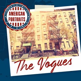 Album cover of American Portraits: The Vogues