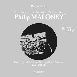 Album cover of Die haarsträubenden Fälle des Philip Maloney, Vol. 115